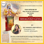 Lessons from The Bhagvad Gita Web Sessions for Children age below 15 years.