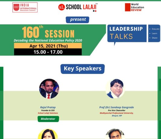 “Leadership Talks” is a series of virtual & offline discussions among the various stakeholders to discuss the NEP 2020.
